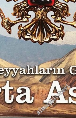 Rus Seyyahların Gözüyle Orta Asya : XIX. Yüzyılın İkinci Yarısı ve XX.