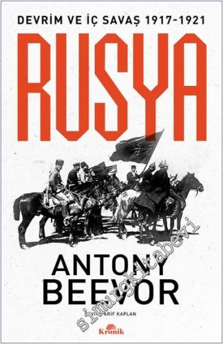 Rusya : Devrim ve İç Savaş (1917 - 1921) - 2024