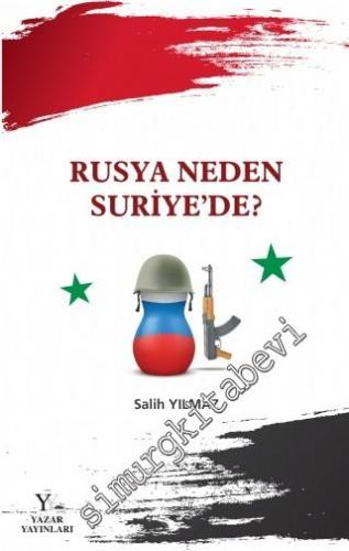 Rusya Neden Suriye'de? -