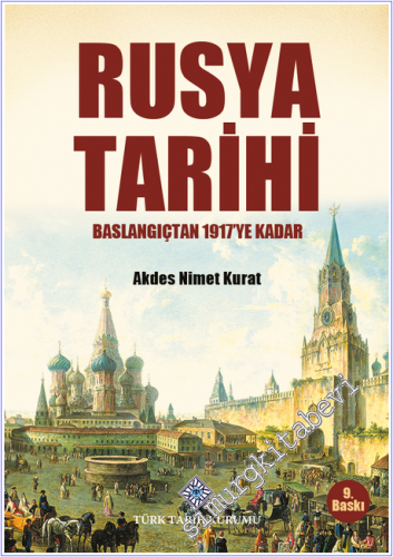 Rusya Tarihi: Başlangıçtan 1917'ye Kadar