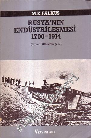 Rusya'nın Endüstrileşmesi 1700 - 1914