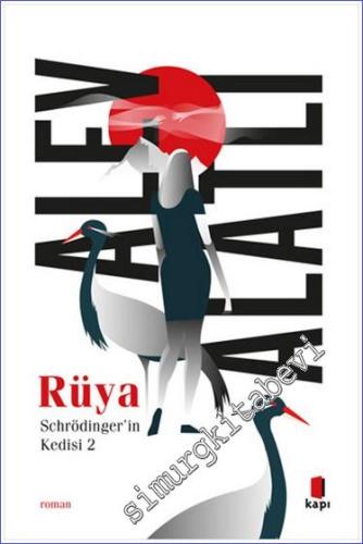 Rüya : Schrödinger'in Kedisi 2. Kitap -        2024