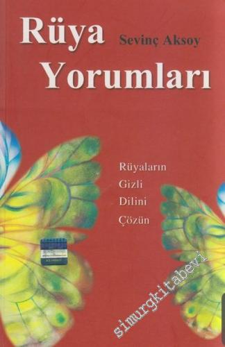 Rüya Yorumları: Rüyaların Gizli Dilini Çözün -        2005