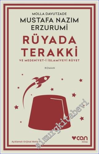 Rüyada Terakki ve Medeniyet-i İslamiyeyi Rüyet (Açıklamalı Orijinal Metin) -        2024