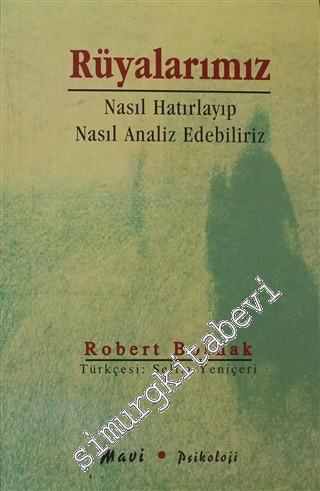Rüyalarımız: Nasıl Hatırlayıp Nasıl Analiz Edebiliriz -