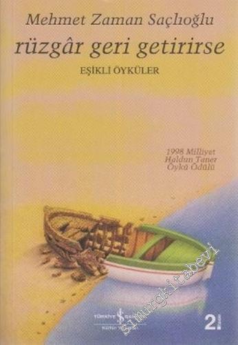Rüzgar Geri Getirirse: Eşikli Öyküler -        2002