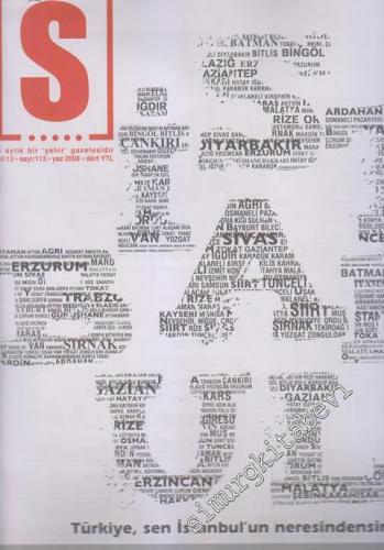 S: Aylık Bir ‘Şehir' Gazetesidir - Dosya: Tarlabaşı Planlarını Açıklıyoruz - Sayı: 113    13  Yaz