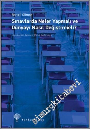 Sınavlarda Neler Yapmalı ve Dünyayı Nasıl Değiştirmeli -        2017