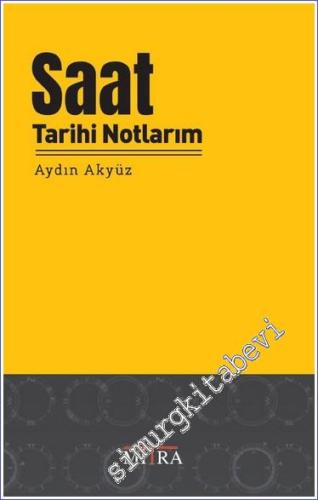 Saat Tarihi Notlarım -        2024