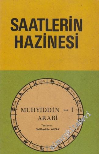 Saatlerin Hazinesi: İlahi Saatlerin Verdiği Haberler  - İslamda Burçlar ve Yıldızlar -        1973