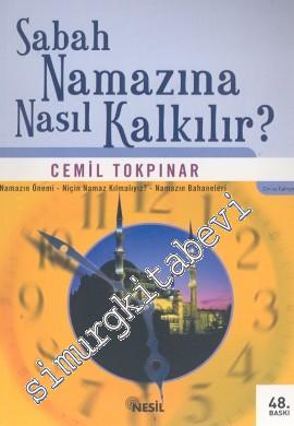 Sabah Namazına Nasıl Kalkılır -