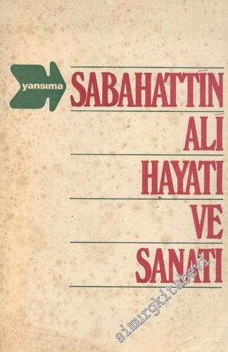Sabahattin Ali: Hayatı ve Sanatı