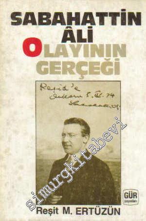 Sabahattin Ali Olayının Gerçeği ( Benim Bildiğim Sabahattin Ali )