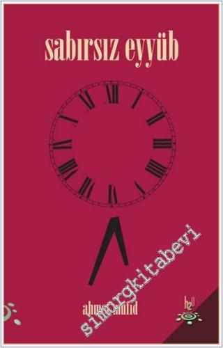 Sabırsız Eyyüb -        2017