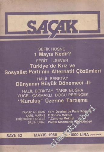 Saçak Aylık Siyaset Kültür Ekonomi Forumu Dergisi -  Dosya: Şefik Hüsnü Deymer - 52      Mayıs
