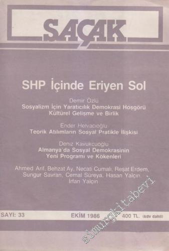Saçak Aylık Siyaset Kültür Ekonomi Forumu Dergisi -  Dosya: SHP İçinde Eriyen Sol   - 33      Ekim