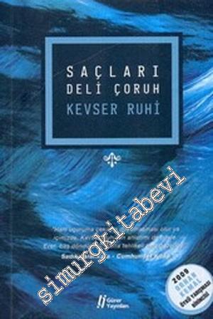 Saçları Deli Çoruh -        2009