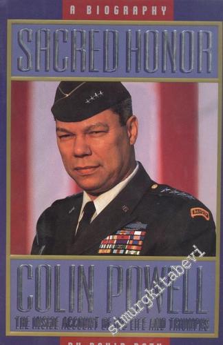 Sacred Honor A Biography of Colin Powell -