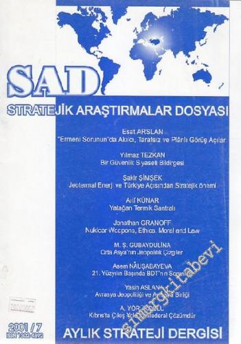 SAD - Stratejik Araştırmalar Dosyası Aylık Strateji Dergisi - Sayı: 7       2001