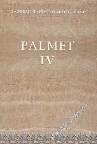 Sadberk Hanım Müzesi Yıllığı: Palmet 4 -        2002