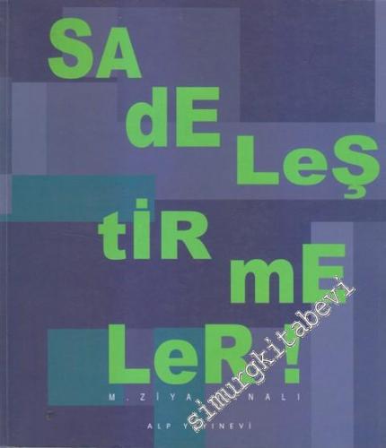 Sadeleştirmeler! 1982 - 1998 -        2000