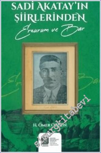 Sadi Akatay'ın Şiirlerinden (Erzurum ve Bar) -        2024