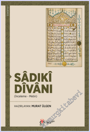 Sadıki Divanı - (İnceleme - Metin) - 2026