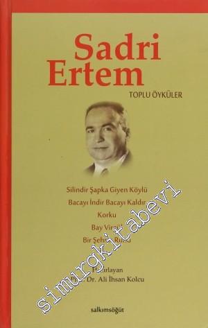 Sadri Ertem - Toplu Öyküler -