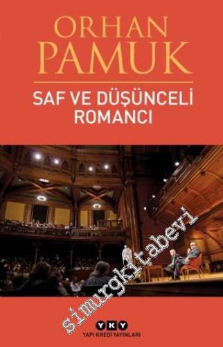 Saf ve Düşünceli Romancı -        2024