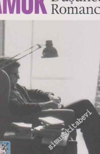 Saf ve Düşünceli Romancı -