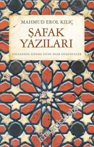 Şafak Yazıları: İrfan, Felsefe, Edebiyat Konuşmaları -