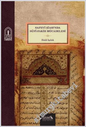 Safevi Şiasında Sufi Fakih Mücadelesi -        2025