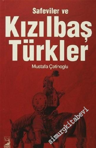 Safeviler ve Kızılbaş Türkler -        2016