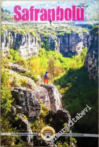 Safranbolu Doğal Yürüyüş Parkurları = Safranbolu Nature Trekking Paths