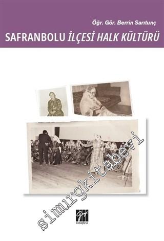 Safranbolu İlçesi Halk Kültürü -