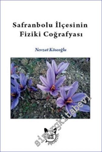Safranbolu İlçesinin Fiziki Coğrafyası -        2022