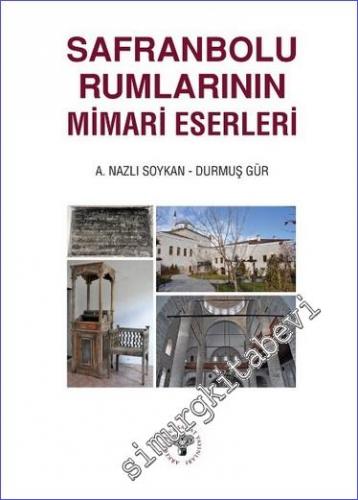 Safranbolu Rumlarının Mimari Eserleri -        2022