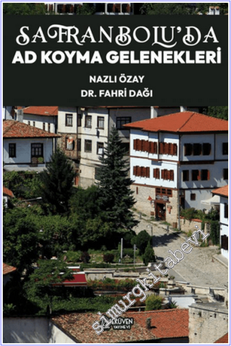 Safranbolu'da Ad Koyma Gelenekleri -        2025