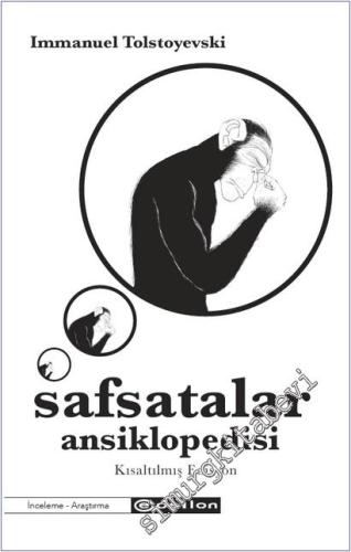 Safsatalar Ansiklopedisi - Kısaltılmış Edisyon - 2025