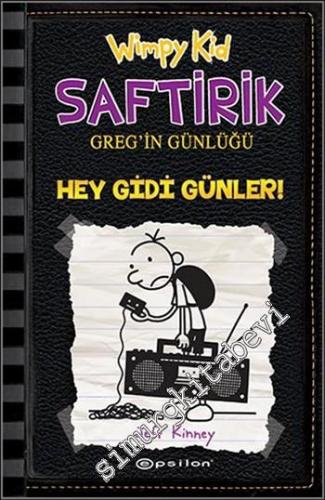 Saftirik Greg'in Günlüğü 10: Hey Gidi Günler !