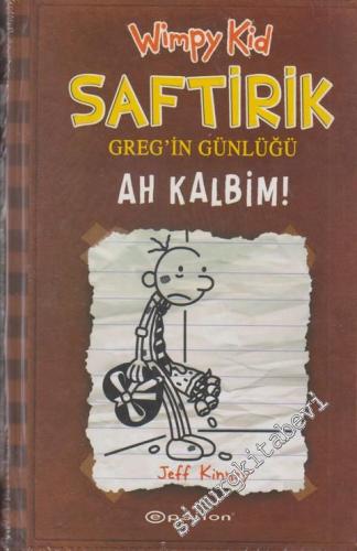 Saftirik Greg'in Günlüğü 7: Ah Kalbim