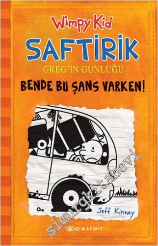 Saftirik Greg'in Günlüğü 9: Bende Bu Şans Varken!