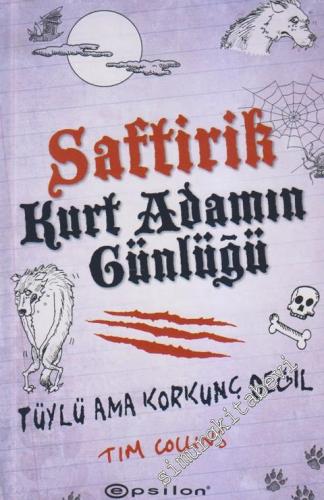 Saftirik : Kurt Adamın Günlüğü - Tüylü Ama Korkunç Değil     -        2020
