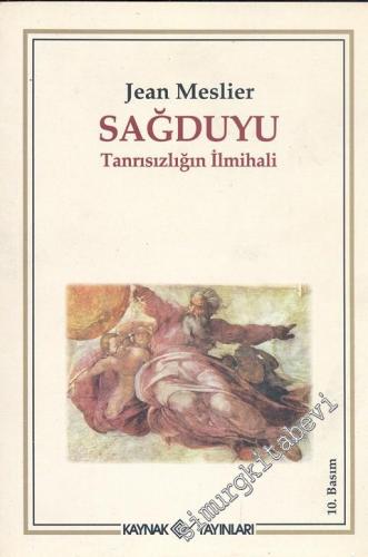 Sağduyu: Tanrısızlığın İlmihali -        2014
