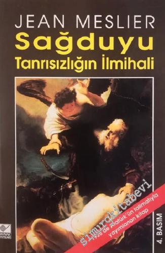 Sağduyu: Tanrısızlığın İlmihali -        1995