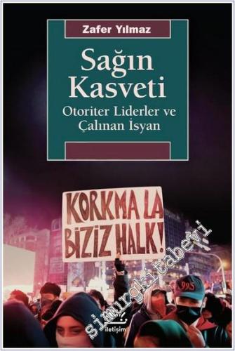 Sağın Kasveti : Otoriter Liderler ve Çalınan İsyan -        2025