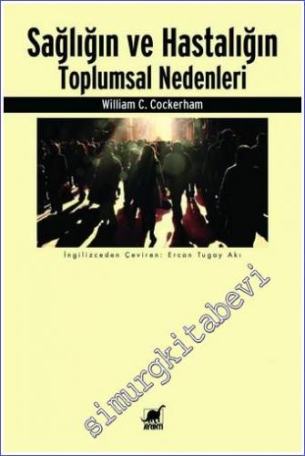 Sağlığın ve Hastalığın Toplumsal Nedenleri -        2022