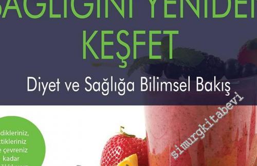 Sağlığını Yeniden Keşfet: Sağlıklı, Fit ev Uzun Yaşam Kılavuzu