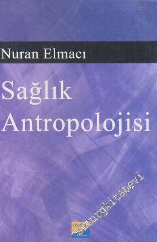 Sağlık Antropolojisi -