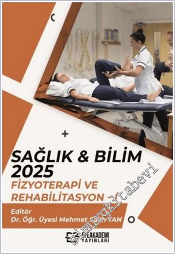Sağlık - Bilim 2025 : Fizyoterapi ve Rehabilitasyon 1 -        2025
